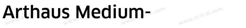 Arthaus Medium字体转换